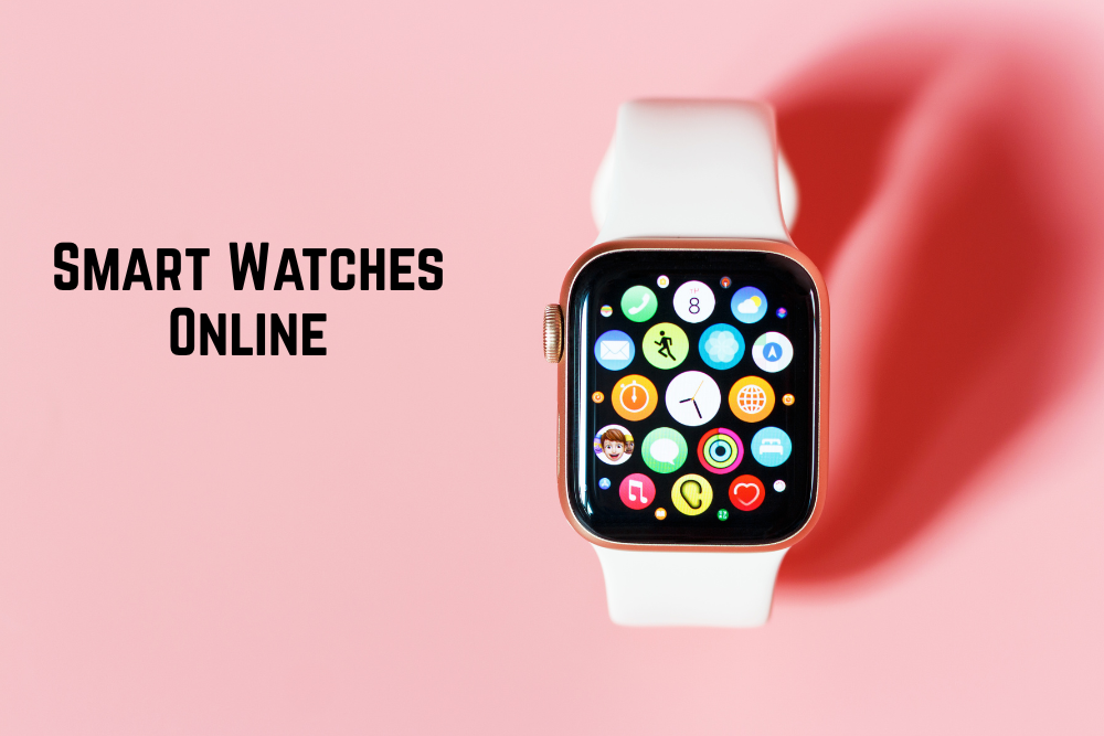 Smart Watches Online